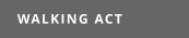 WALKING ACT