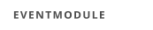 EVENTMODULE
