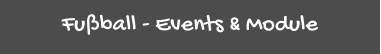 Fußball - Events & Module