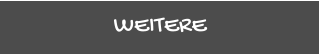 WEITERE