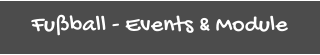 Fußball - Events & Module